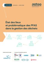 État des lieux et problématique des PFAS dans la gestion des déchets - Synthèse