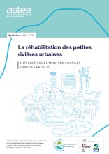 La réhabilitation des petites rivières urbaines : Intégrer les dimensions sociales dans les projets.